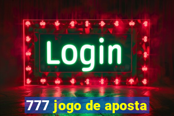 777 jogo de aposta