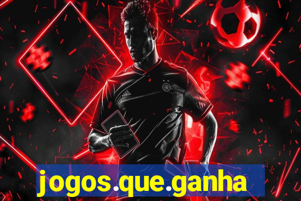 jogos.que.ganha.dinheiro