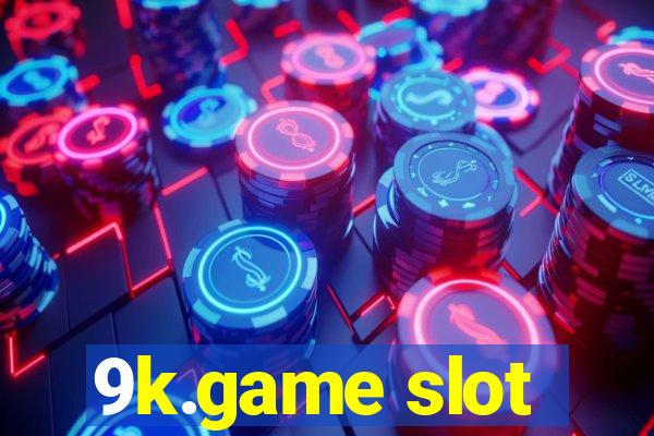 9k.game slot