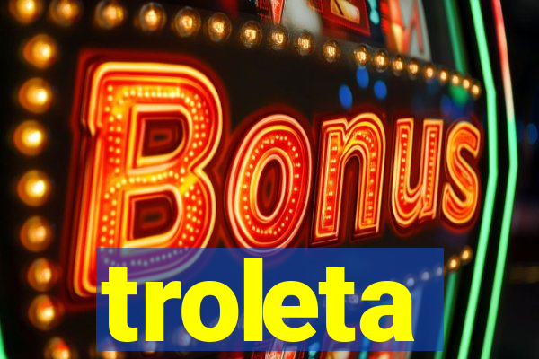 troleta