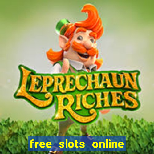 free slots online for free