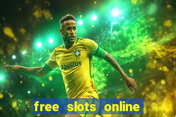 free slots online for free