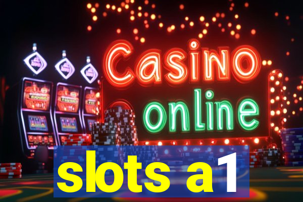 slots a1