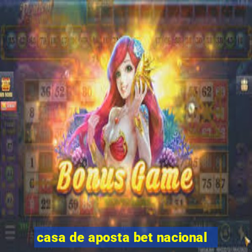 casa de aposta bet nacional