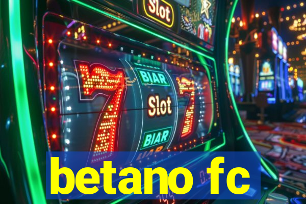 betano fc