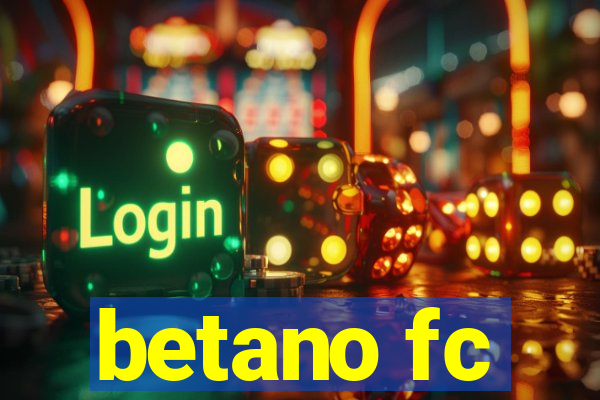 betano fc