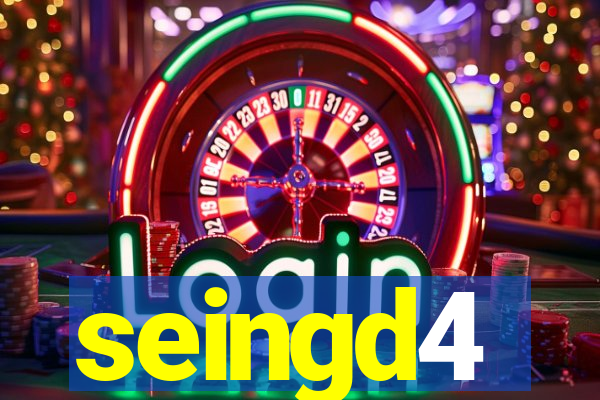 seingd4