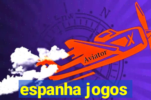 espanha jogos