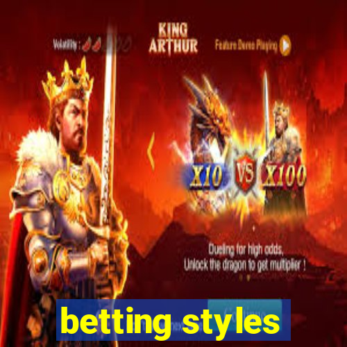 betting styles