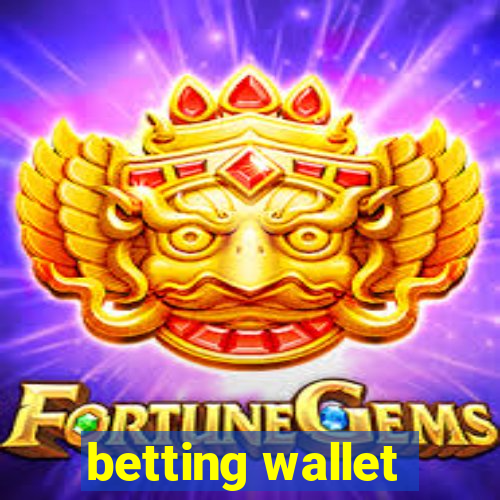 betting wallet