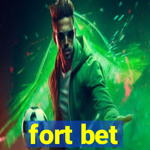 fort bet