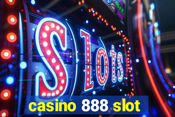 casino 888 slot