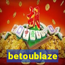 betoublaze