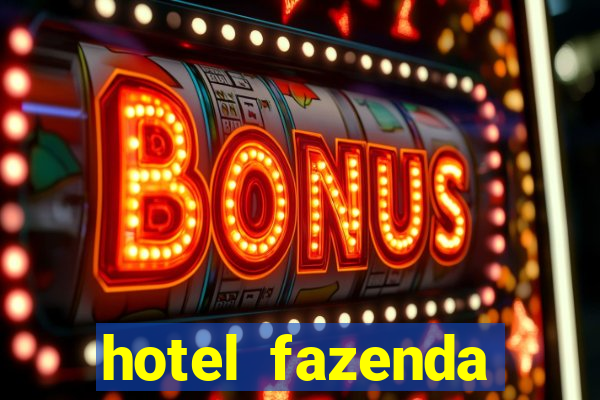 hotel fazenda fortuna de minas