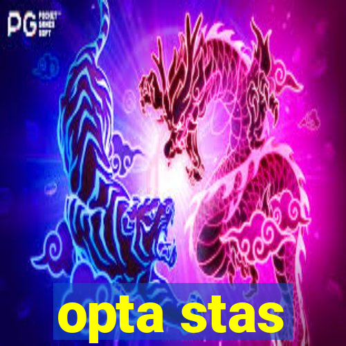 opta stas