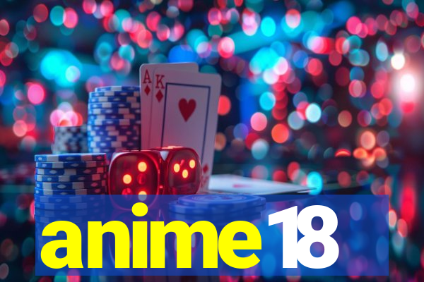 anime18