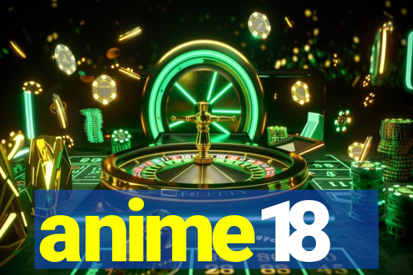 anime18