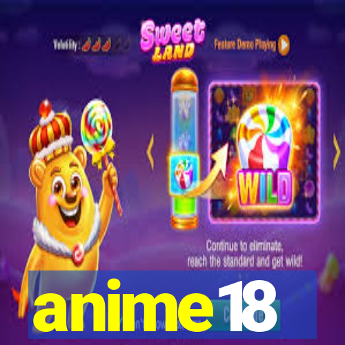 anime18