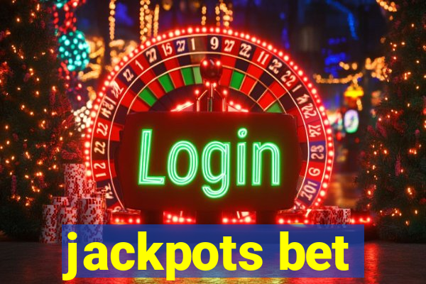 jackpots bet