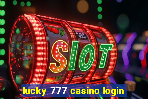 lucky 777 casino login