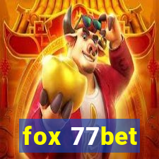 fox 77bet