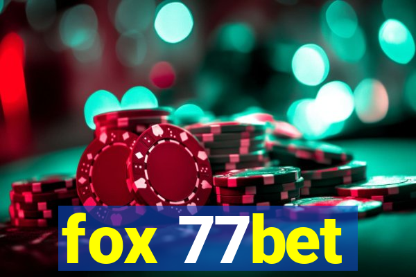 fox 77bet