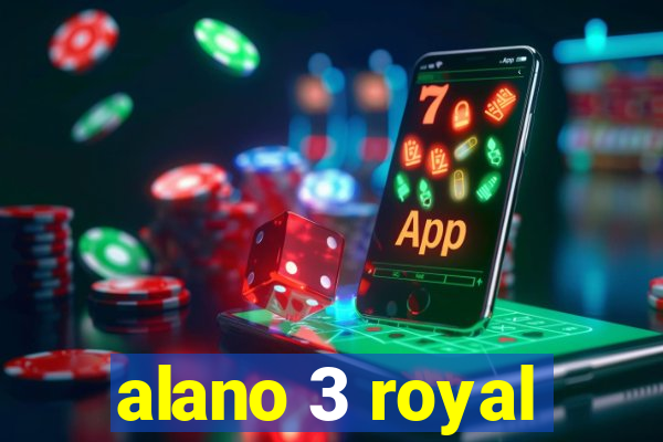 alano 3 royal