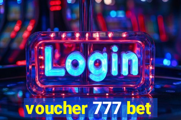 voucher 777 bet