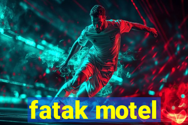 fatak motel