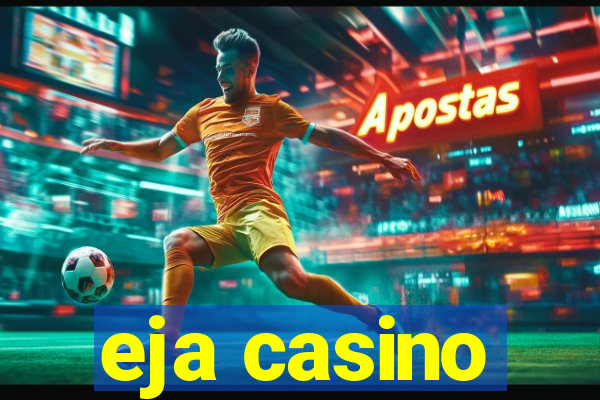 eja casino