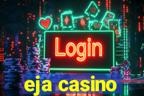 eja casino