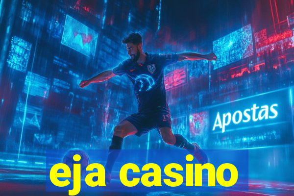 eja casino