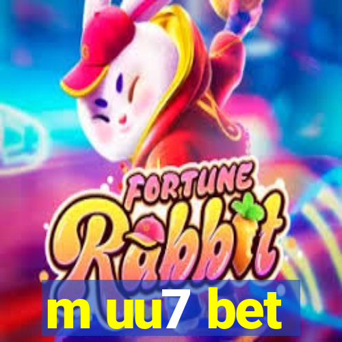 m uu7 bet