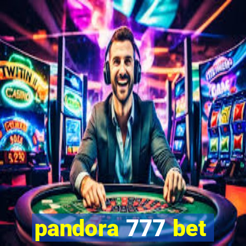 pandora 777 bet