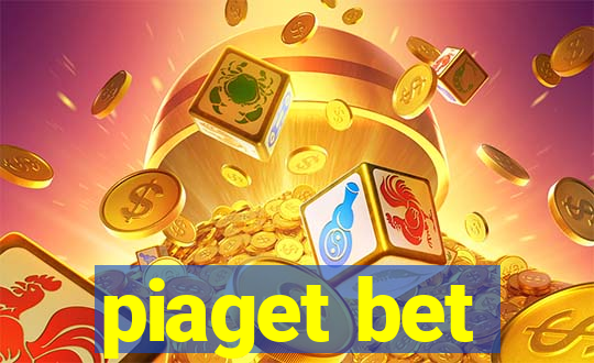 piaget bet