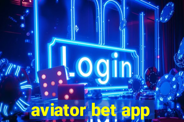 aviator bet app