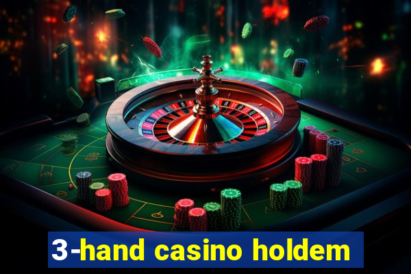 3-hand casino holdem