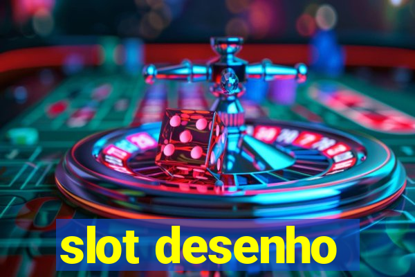 slot desenho