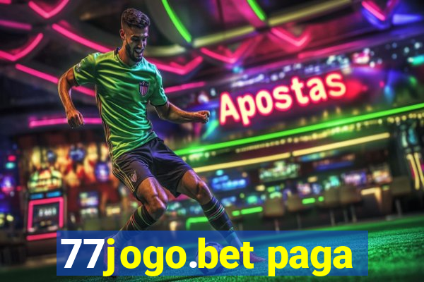 77jogo.bet paga