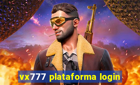 vx777 plataforma login