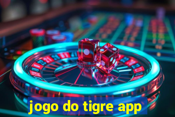 jogo do tigre app