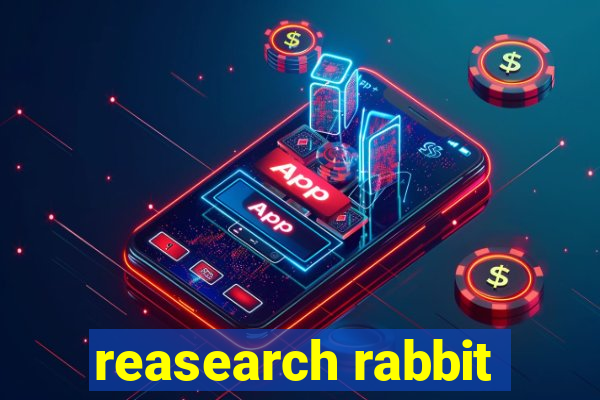 reasearch rabbit