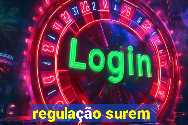 regulação surem