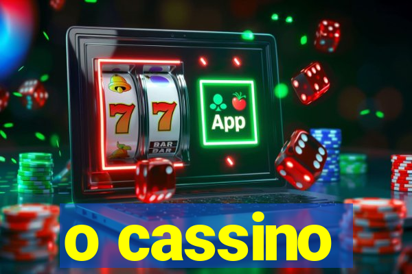 o cassino