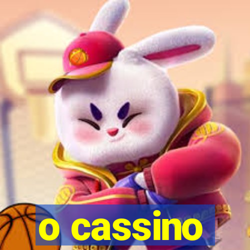 o cassino