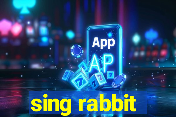 sing rabbit