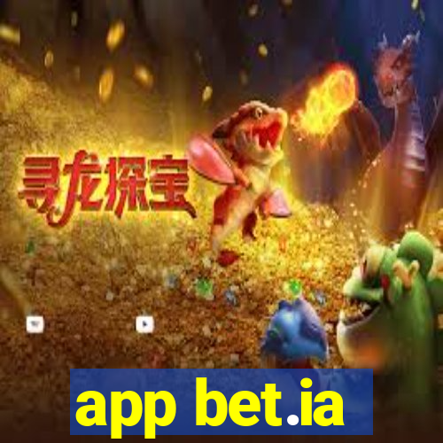 app bet.ia