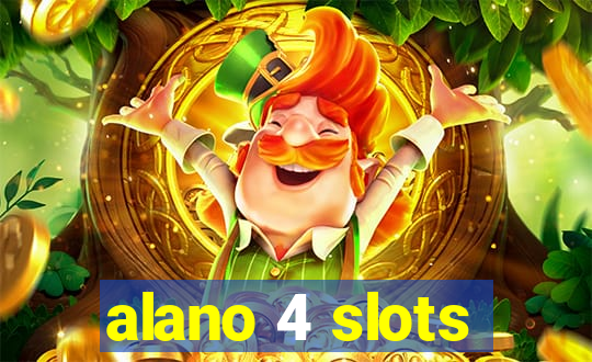 alano 4 slots