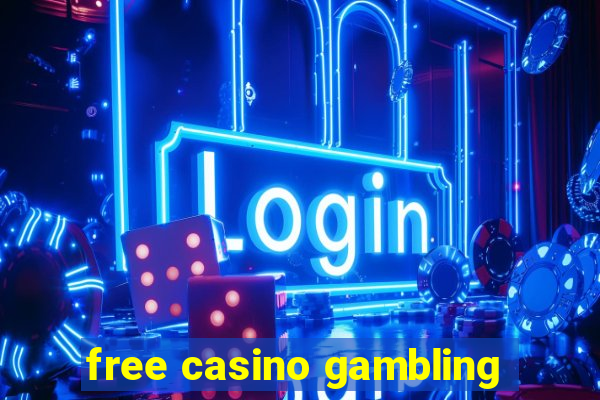 free casino gambling