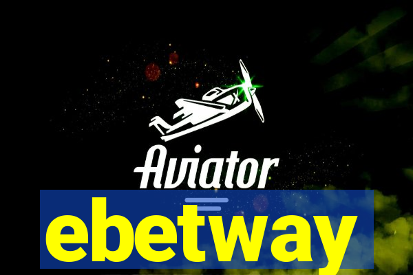 ebetway